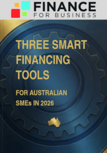 Three 2026 financing tools for Australian SMEs
